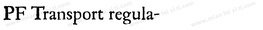 PF Transport regula字体转换